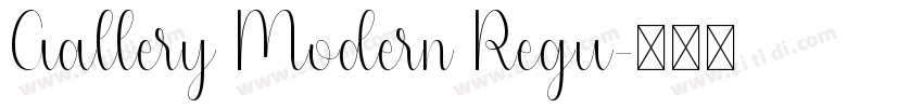 Gallery Modern Regu字体转换